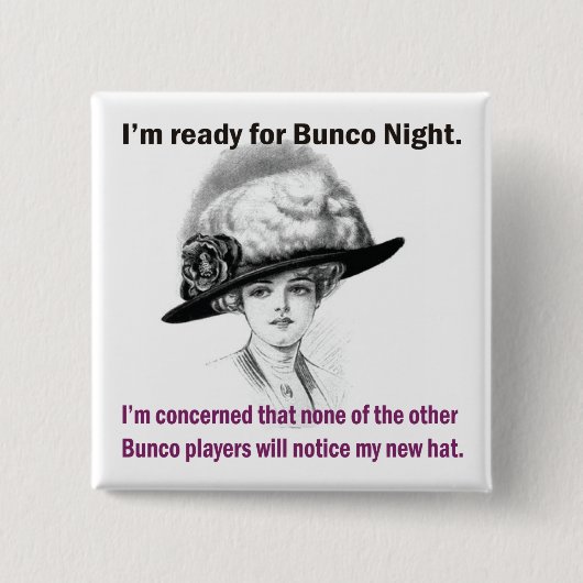 Ik ben klaar voor Bunco avond. Vierkante Button 5,1 Cm (Voorkant)