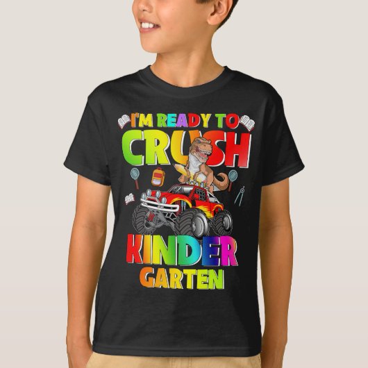 Ik ben klaar voor Crush Kindergarten Dinosaur truc T-shirt (Voorkant)