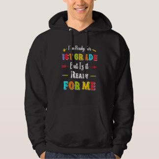 Ik ben klaar voor de 1e klas maar is het klaar voo hoodie