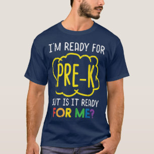 Ik ben klaar voor de eerste dag van de schoolpreek t-shirt