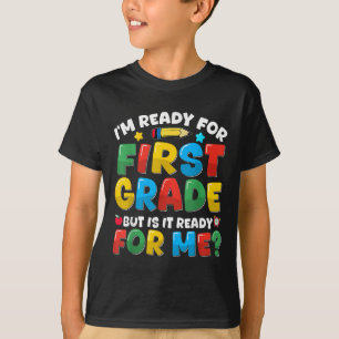Ik ben klaar voor de eerste klas terug naar school t-shirt