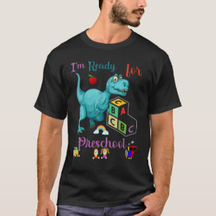 Ik ben klaar voor de Preschool Dinosaur en de alfa T-shirt