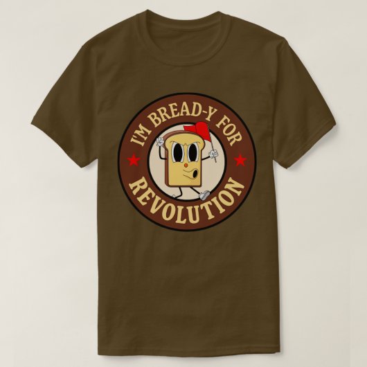 Ik ben klaar voor de revolutie Funny left Wing Pun T-shirt (Design voorkant)