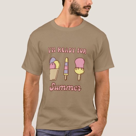 Ik ben klaar voor de zomer, grappig ijs T-Shirt (Voorkant)