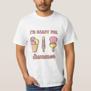 Ik ben klaar voor de zomer, grappig ijs T-Shirt