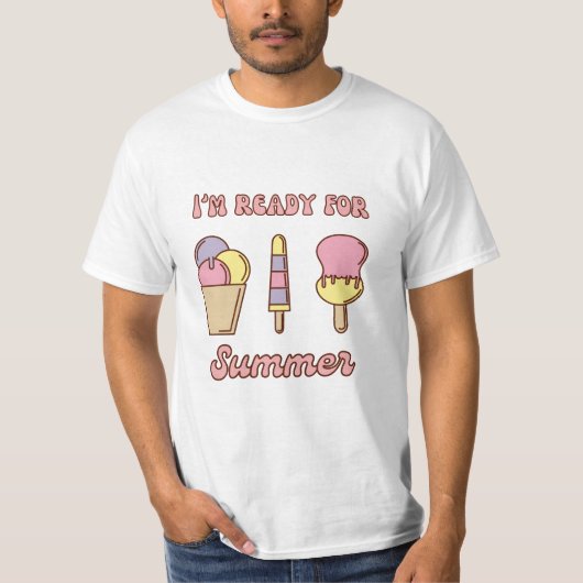 Ik ben klaar voor de zomer, grappig ijs T-Shirt (Voorkant)