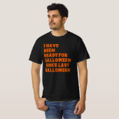 Ik ben klaar voor Halloween T-shirt (Voorkant volledig)