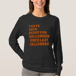Ik ben klaar voor Halloween T-shirt