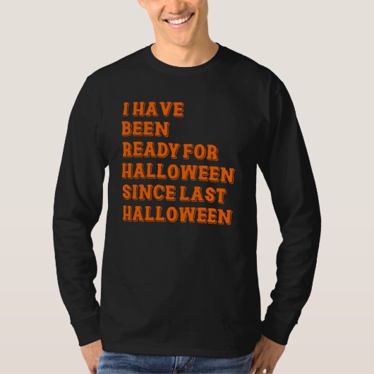 Ik ben klaar voor Halloween T-shirt (Voorkant)