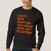 Ik ben klaar voor Halloween Trui (Voorkant)