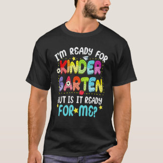 Ik ben klaar voor kleuterschool eerste schooldag T T-shirt