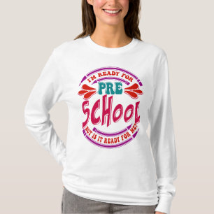 Ik ben klaar voor school, maar is het klaar voor m t-shirt