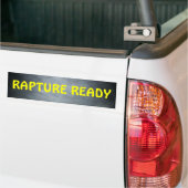 Ik ben klaar voor verkrachting, hè? bumpersticker (Op Truck)