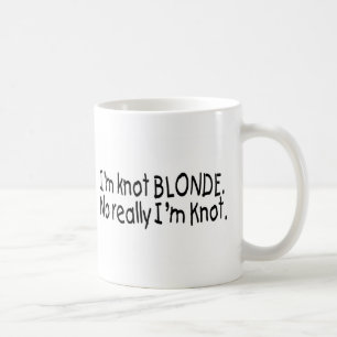 Ik ben Knot Blonde... ik ben Knot Koffiemok