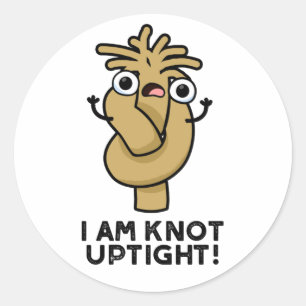 Ik ben Knot strakke Grappige Touw Pun Ronde Sticker