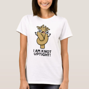 Ik ben Knot strakke Grappige Touw Pun T-shirt