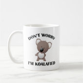 Ik ben Koalafied Coffee Mok (Links)