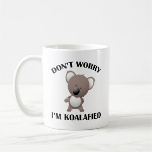 Ik ben Koalafied Coffee Mok