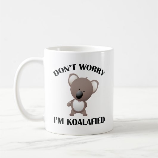 Ik ben Koalafied Coffee Mok (Links)