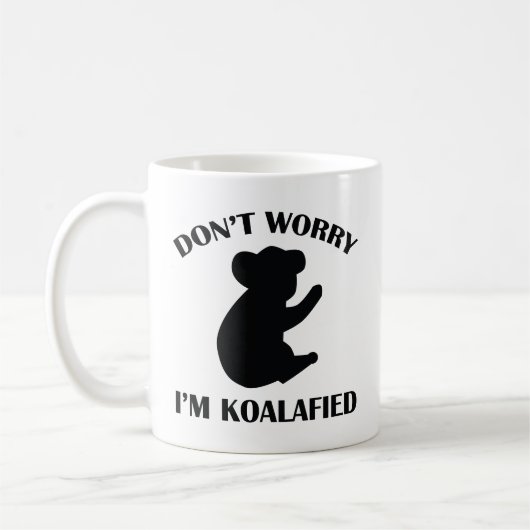 Ik ben Koalafied Coffee Mok (Links)