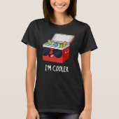 Ik ben koeler Funny Ice Cooler Box Pun Dark BG T-shirt (Voorkant)