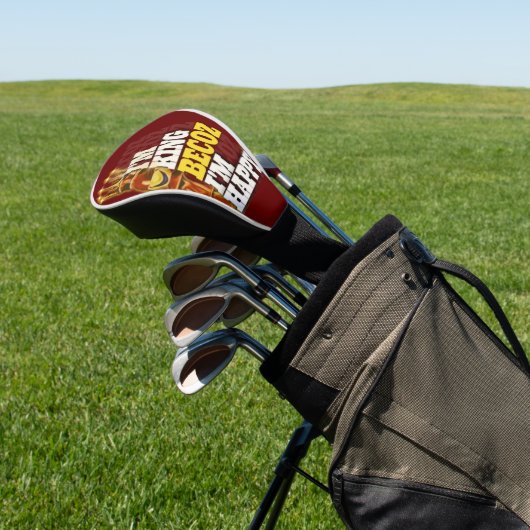 Ik ben koning omdat ik gelukkig ben golfheadcover (Insitu)