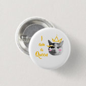 Ik Ben Koningin – Elegant grappig Ronde Button 3,2 Cm (Voorkant /achterkant)