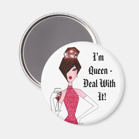 Ik ben koningin. Ik doe het! Magnet (Voorkant / Achterkant)