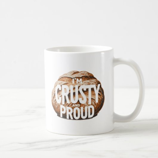 Ik ben korstig en trots, ik bak brood koffiemok (Rechts)