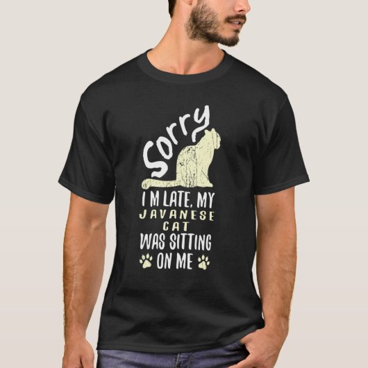Ik ben laat mijn Javaanse kat zat op mijn kat T-shirt (Voorkant)