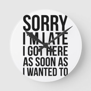 Ik ben laat ronde klok