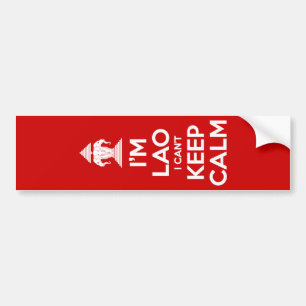 Ik ben Lao, ik kan niet kalm houden. Bumpersticker