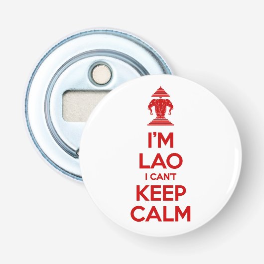 Ik ben Lao, ik kan niet kalm houden. Button Flesopener (Voorkant)