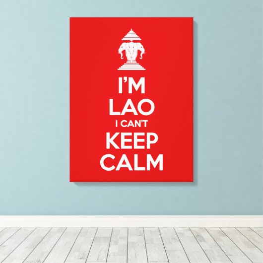 Ik ben Lao, ik kan niet kalm houden. Canvas Afdruk (Insitu (Houten vloer))