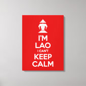 Ik ben Lao, ik kan niet kalm houden. Canvas Afdruk (Voorkant)