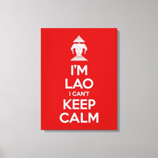 Ik ben Lao, ik kan niet kalm houden. Canvas Afdruk (Voorkant)