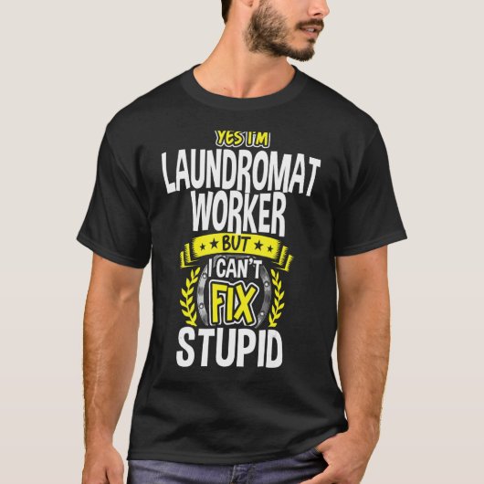 Ik ben Laundromat Worker T-shirt (Voorkant)