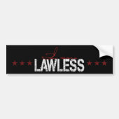Ik ben Lawless Bumpersticker (Voorkant)