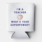 Ik ben leraar [appel] Wat is jouw Superpower? Blikjeskoeler (Voorkant)