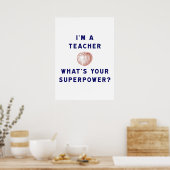 Ik ben leraar [appel] Wat is jouw Superpower? Poster (Keuken)