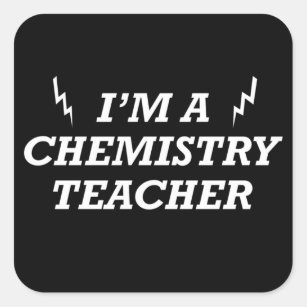 Ik ben leraar chemie vierkante sticker
