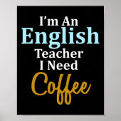 Ik ben leraar Engels Ik heb koffie leuk school nod Poster (Voorkant)