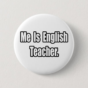 Ik ben leraar Engels Ronde Button 5,7 Cm