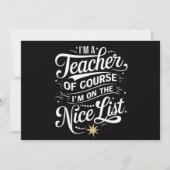 Ik ben leraar Ik sta op de leuke lijst leraar Xmas Feestdagenkaart (Voorkant)