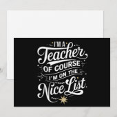 Ik ben leraar Ik sta op de leuke lijst leraar Xmas Feestdagenkaart (Voorkant / Achterkant)