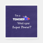 "Ik ben leraar. Wat is je superkracht?" Servet (Voorkant)