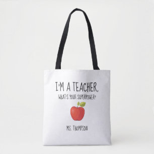 Ik ben leraar, wat is je supermacht? tote bag
