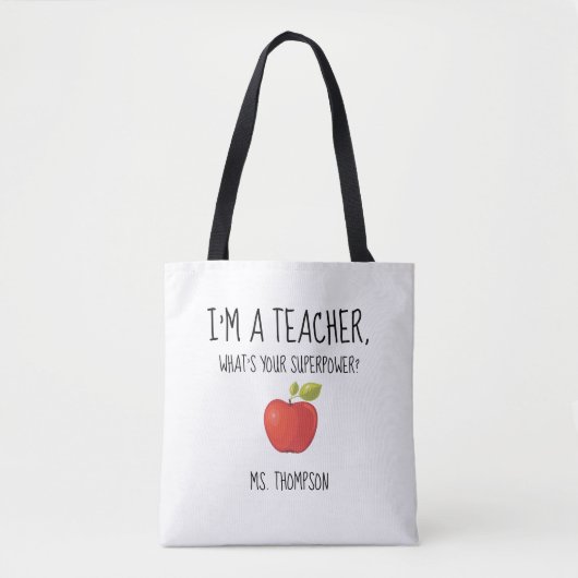 Ik ben leraar, wat is je supermacht? tote bag (Voorkant)