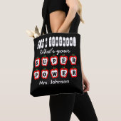 Ik ben leraar, wat is jouw Superpower? Tote Bag (Dichtbij)