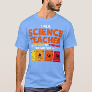 Ik ben leraar wetenschappen Ik ben allergisch Teac T-shirt